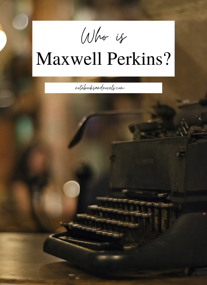 Who is Maxwell Perkins?